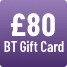£80 BT Reward Card