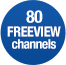 Up to 80 Freeview channels!