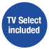 Includes TV select Includes TV select