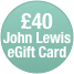 John Lewis £40 E-Giftcard - See John Lewis website for T&C's