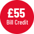 £55 Bill Credit