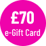 £70 e-Gift Card