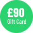 £90 Gift Card